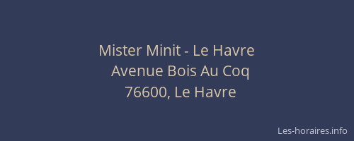 Mister Minit - Le Havre