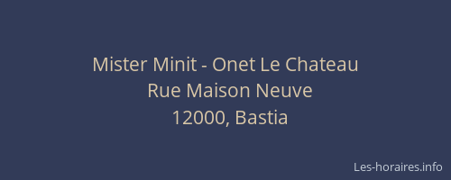 Mister Minit - Onet Le Chateau
