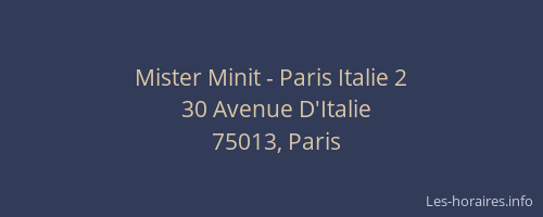 Mister Minit - Paris Italie 2
