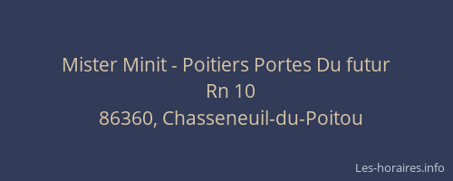 Mister Minit - Poitiers Portes Du futur