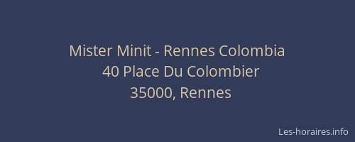 Mister Minit - Rennes Colombia