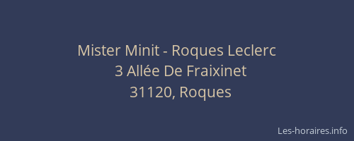 Mister Minit - Roques Leclerc
