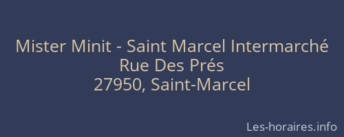 Mister Minit - Saint Marcel Intermarché