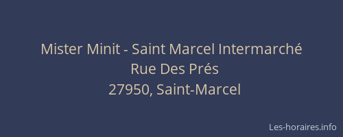 Mister Minit - Saint Marcel Intermarché