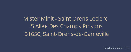 Mister Minit - Saint Orens Leclerc