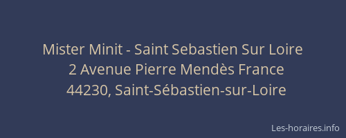 Mister Minit - Saint Sebastien Sur Loire