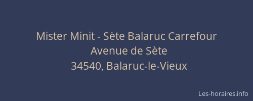 Mister Minit - Sète Balaruc Carrefour