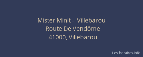 Mister Minit -  Villebarou