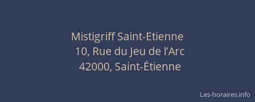 Mistigriff Saint-Etienne