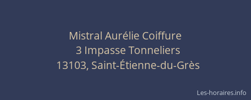 Mistral Aurélie Coiffure