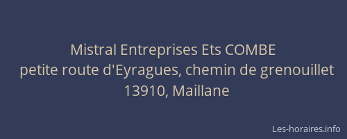 Mistral Entreprises Ets COMBE