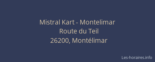 Mistral Kart - Montelimar