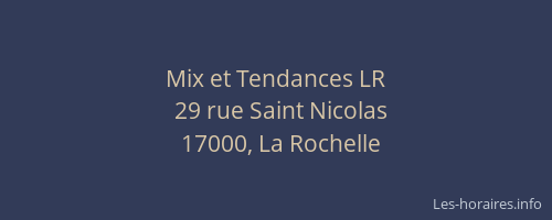 Mix et Tendances LR
