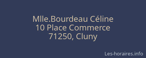Mlle.Bourdeau Céline