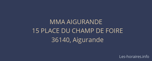 MMA AIGURANDE