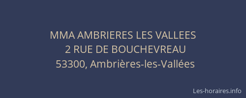 MMA AMBRIERES LES VALLEES