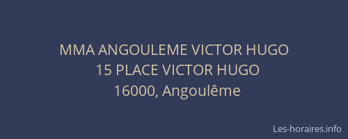 MMA ANGOULEME VICTOR HUGO