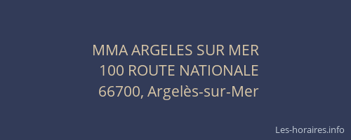 MMA ARGELES SUR MER
