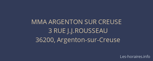 MMA ARGENTON SUR CREUSE