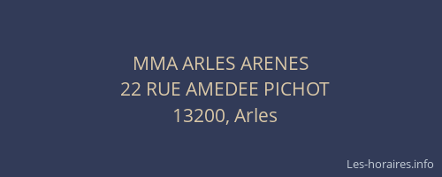 MMA ARLES ARENES