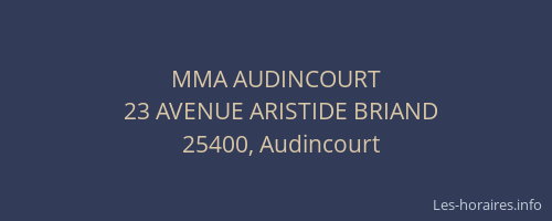 MMA AUDINCOURT
