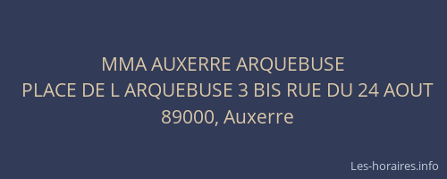 MMA AUXERRE ARQUEBUSE
