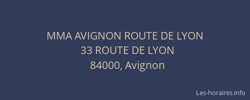 MMA AVIGNON ROUTE DE LYON