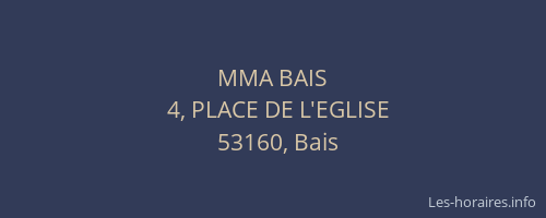 MMA BAIS