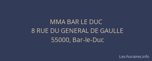 MMA BAR LE DUC