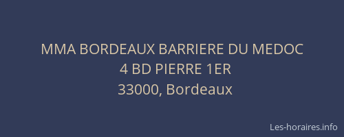 MMA BORDEAUX BARRIERE DU MEDOC