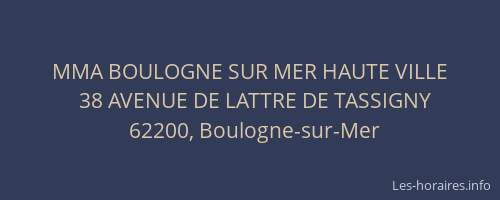 MMA BOULOGNE SUR MER HAUTE VILLE