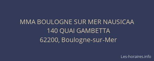 MMA BOULOGNE SUR MER NAUSICAA