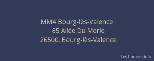 MMA Bourg-l&egrave;s-Valence