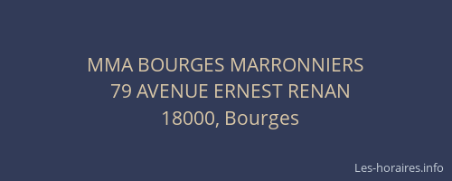 MMA BOURGES MARRONNIERS