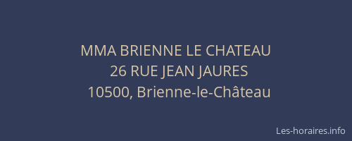 MMA BRIENNE LE CHATEAU