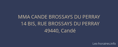 MMA CANDE BROSSAYS DU PERRAY