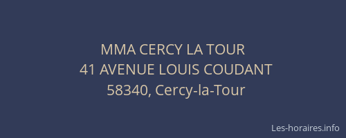 MMA CERCY LA TOUR