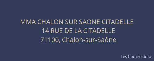 MMA CHALON SUR SAONE CITADELLE