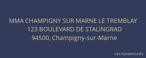 MMA CHAMPIGNY SUR MARNE LE TREMBLAY