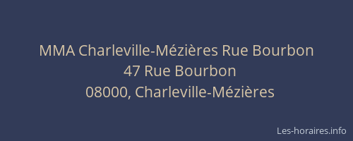 MMA Charleville-Mézières Rue Bourbon