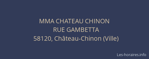 MMA CHATEAU CHINON