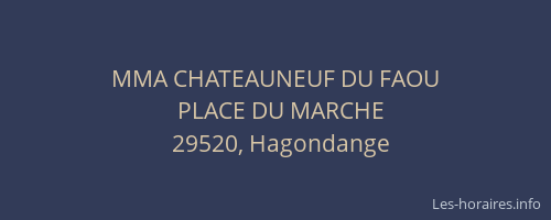 MMA CHATEAUNEUF DU FAOU