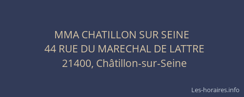 MMA CHATILLON SUR SEINE
