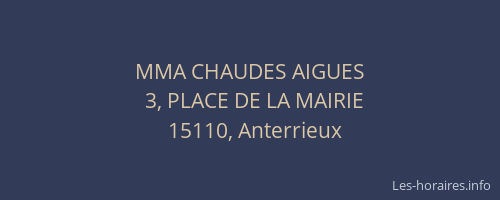 MMA CHAUDES AIGUES