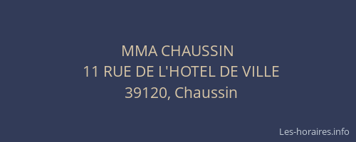 MMA CHAUSSIN
