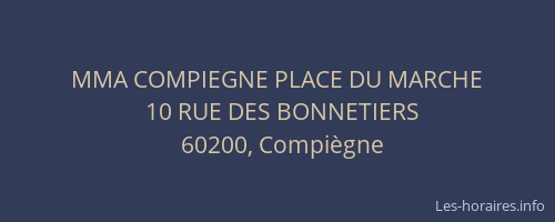 MMA COMPIEGNE PLACE DU MARCHE