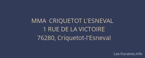 MMA  CRIQUETOT L'ESNEVAL