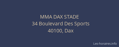 MMA DAX STADE