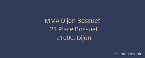 MMA Dijon Bossuet