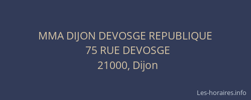 MMA DIJON DEVOSGE REPUBLIQUE